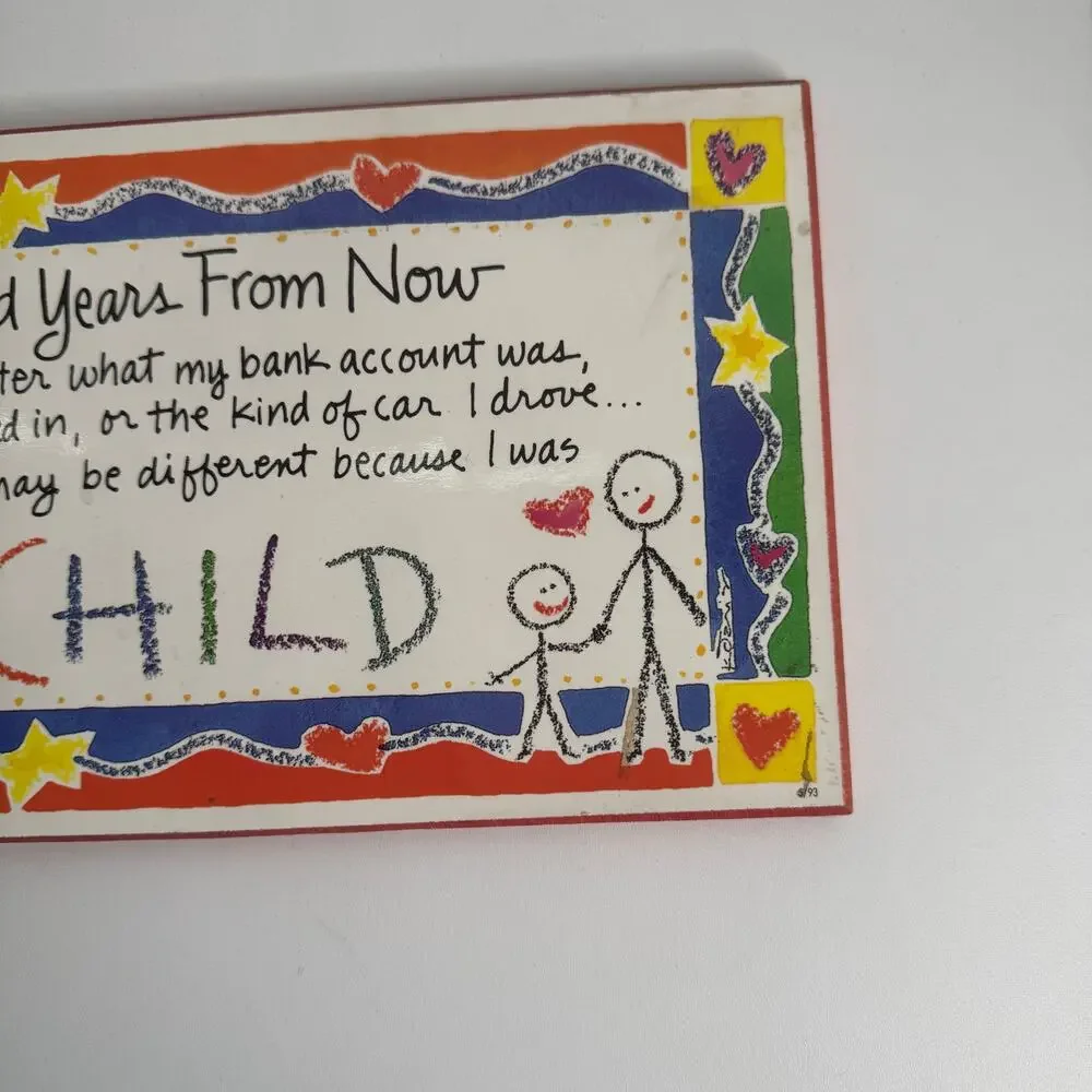 A Hundred Years from Now Kathy Davis Painted Wooden Rectangular Wall Plaque 1993
